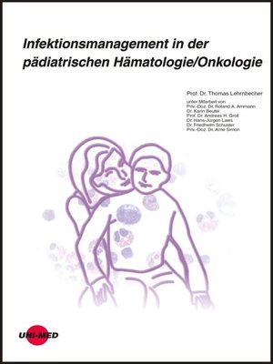cover image of Infektionsmanagement in der pädiatrischen Hämatologie/Onkologie